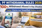 PF Withdrawal Rules 2026: 100% Withdrawal Allowed In Key Situations, Faster Claims And Simplified Online Access